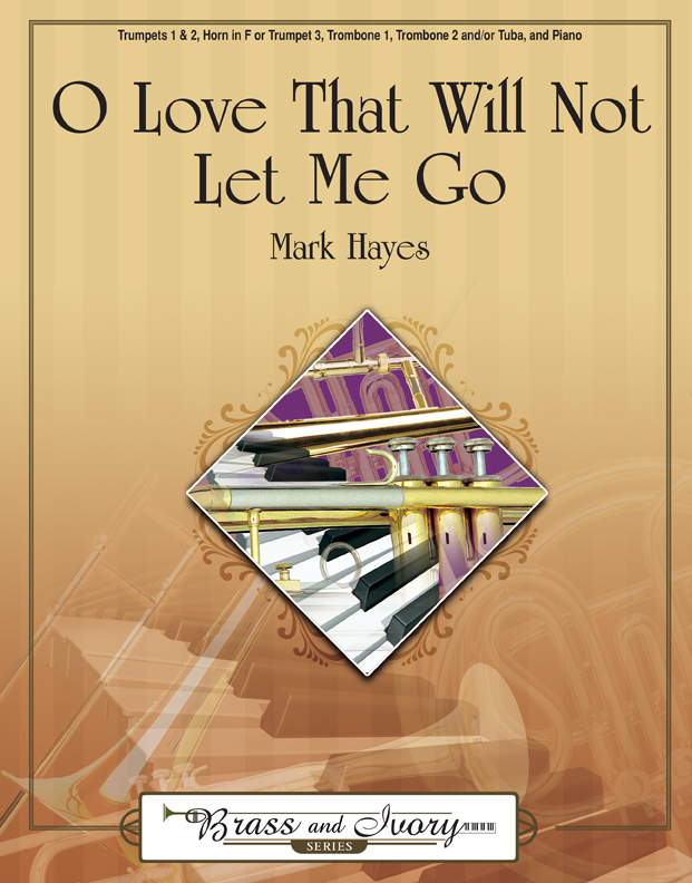 O Love That Will Not Let Me Go